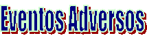 Eventos Adversos